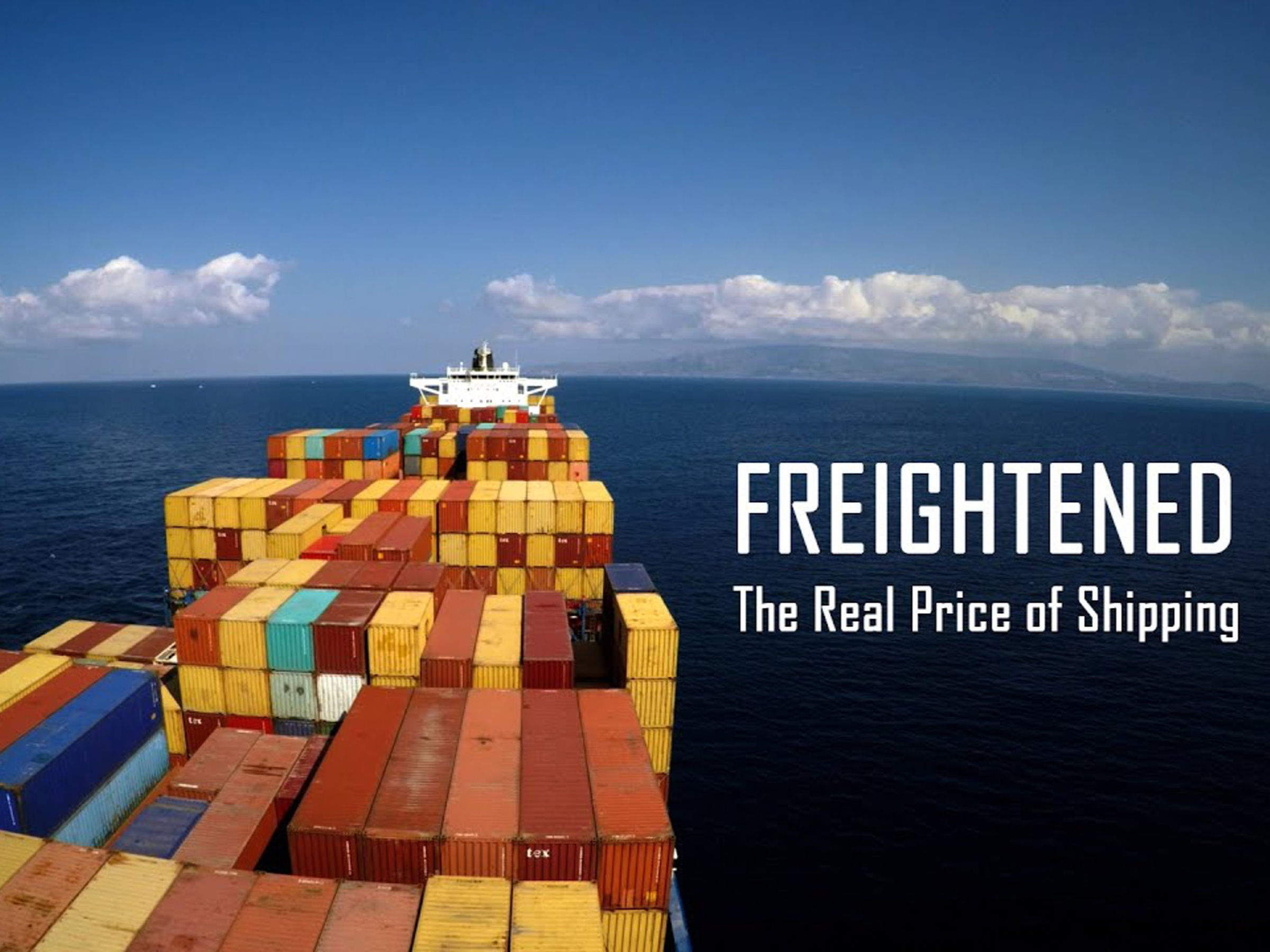 FREIGHTENED